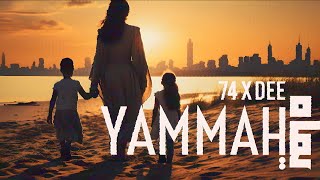 Yammah  74 Original AE يماه  Prod by DEE [upl. by Nnylidnarb]