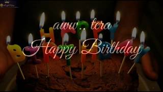 aww Tera happy birthday🎂 happy birthday whatsapp status [upl. by Einahpehs]