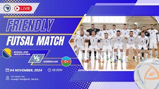 Bosnia and Herzegovina  Azerbaijan friendly futsal match [upl. by Killion]