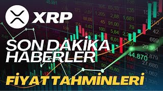 XRP Son Dakika Haberler  Fiyat Tahmini [upl. by Nanyt]