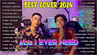 ALL I EVER NEDD  Nonoy Peña amp Jenzen Guino Nonstop Playlist 2024  Taglog Top Trends 2024 [upl. by Caesar]