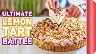 The ULTIMATE Lemon Meringue Tart Battle  Sorted Food [upl. by Burroughs287]