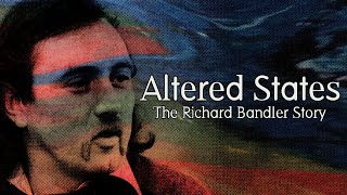 Altered States The Richard Bandler Story [upl. by Aynotahs]