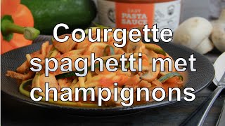 Courgette spaghetti met champignons [upl. by Sirrep]