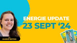 23 september 2024  Loslaten opnieuw beginnen observeren  Energie Update 16 [upl. by Midge]