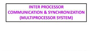 Interprocessor Communication and Syncronization Computer Architecture [upl. by Ramyar9]