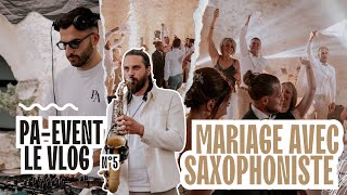 Mariage avec saxophoniste Matys Sax  Vlog5 [upl. by Hselin]