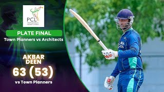 Akbar Deen 63 53 vs Town Planners  Professionals Cricket League 2024  Plate Final [upl. by Winna]