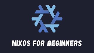 How to start with NixOS NixOS for complete beginners [upl. by Hpseoj]