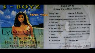 Dil Loye Loue Remix Yaraana Eyes On You Chico Nquot Cream [upl. by Aldin]