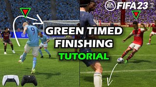 FIFA 23 TIMED FINISHING TUTORIAL  HOW TO GET BETTER AT GREEN TIMED FINISHING [upl. by Baten]