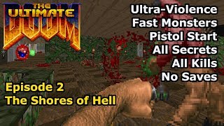 Doom  Episode 2 The Shores of Hell Fast UltraViolence 100 [upl. by Dulcia]