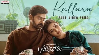 Kallara Full Video  Satyabhama  Kajal Aggarwal Naveen Chandra Suman ChikkalaSri Charan Pakala [upl. by Ulda913]