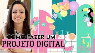 PROJETO DIGITAL  Como fazer o que é porque aprender [upl. by Elise]