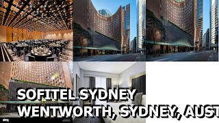 Sofitel Sydney Wentworth Sydney Australia [upl. by Andrea]