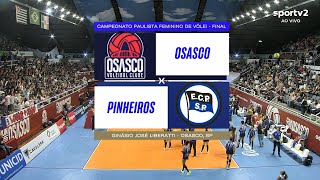 CAMPEONATO PAULISTA DE VÃ”LEI FEMININO 2023  OSASCO X PINHEIROS  FINAL  JOGO DE VOLTA [upl. by Illak]