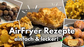 AirFryer Rezepte  lecker einfach und super schnell✅ [upl. by Sarson]