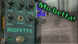 Wampler Mofetta [upl. by Nalim]