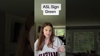 Learn How To Sign quotGreenquot in ASL for Beginners  American Sign Language shorts [upl. by Annovahs]