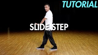 How to Slide Step Hip Hop Dance Moves Tutorial  Mihran Kirakosian [upl. by Atirys]