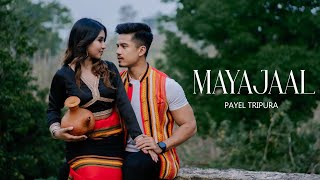 Mayajaal  মায়াজাল  Payel Tripura  Mithun Debbarma  Kokborok Song 2023 [upl. by Boehike]