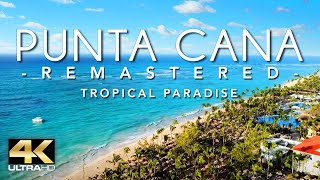 PUNTA CANA 4K DRONE FOOTAGE ULTRA HD  Dominican Republic Beautiful Scenery Footage UHD [upl. by Amikat193]