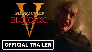 Blood Rise Subspecies V  Official Trailer 2023 Anders Hove Denice Duff [upl. by Corsetti]