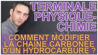 Comment modifier la chaîne carbonée dun hydrocarbure   Chimie  Terminale  Les Bons Profs [upl. by Gudren]