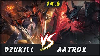 Dzukill  Yone vs Aatrox TOP Patch 146  Yone Gameplay [upl. by Lenej]