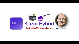 Blazor Hybrid  Windows Forms e WPF [upl. by Fahey531]