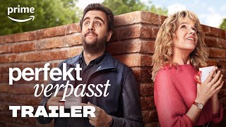 Perfekt Verpasst  Trailer  Prime Video [upl. by Aitetel709]