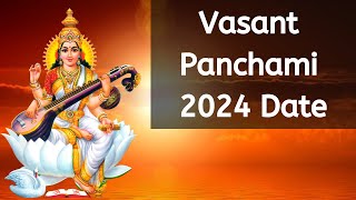 2024 Vasant Panchami Puja Date amp Time  Basant Panchami 2024 Date  Happy Basant Panchami 2024 [upl. by Aelak997]