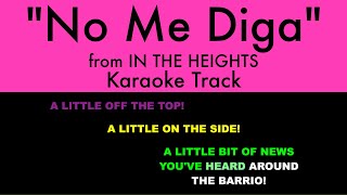 quotNo Me Digaquot from In the Heights  Karaoke Track with Lyrics [upl. by Narej627]