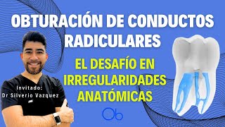 Obturaciones de conductos radiculares con irregularidades anatómicas 🦷 con Dr Silverio Vazquez [upl. by Blondell602]