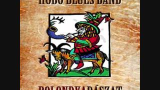 Hobo Blues Band  3Hajtók dala [upl. by Liek]