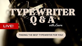 Vintage Typewriter Q amp A  Finding the best typewriter for you [upl. by Gainer352]