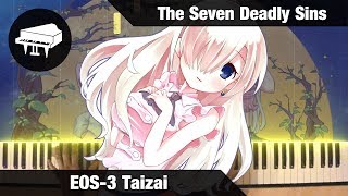 The Seven Deadly Sins OST  EOS3Taizai Piano Cover  Anime Piano Sheet Music [upl. by Aicilat]