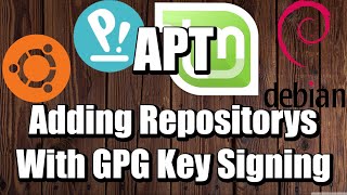 APT Adding Repositorys With GPG Key Signing [upl. by Abott126]