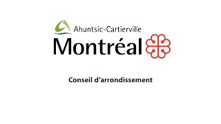 20230911 Conseil darrondissement ordinaire de AhuntsicCartierville  Intégrale [upl. by Trevor]