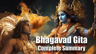 Bhagavad Gita Complete Summary [upl. by Deehahs]