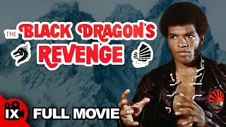 The Black Dragons Revenge 1975  MARTIAL ARTS MOVIE  Ron Van Clief  Charles Bonet  Phillip Ko [upl. by Yttiy]