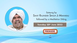 Satsang By Sant Rajinder Singh Ji Maharaj  June 20 2023 [upl. by Spanjian]