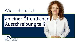 Wie nehme ich an einer Öffentlichen Ausschreibung teil  Deutsches Ausschreibungsblatt [upl. by Annnora]