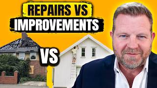 Understanding Repairs and Improvements For Real Estate Investors [upl. by Karol622]