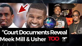 “Meek Mill amp Usher Too”  P Diddy Might Be Ruined After This [upl. by Demahum]