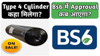 Type 4 CNG CylinderUpdate on BS6 Approvals for CNG Installation9625664499 WhatsApp DelhiNcr [upl. by Davidde]