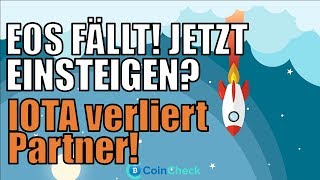 EOS Dip kaufen Insider traden Verge IOTA Partnerschaft [upl. by Aleen]