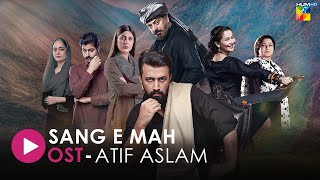 OST 🎵 SangeMah 🎵 With Lyrics  Singer Atif Aslam  HUM Music [upl. by Lyret]