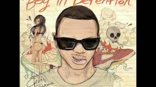 Chris Brown  The Best Yo Boy in Detention [upl. by Raskin]