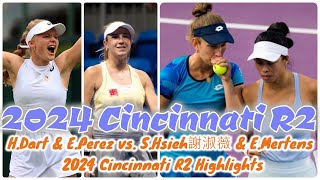 HDart amp EPerez vs SWHsieh謝淑薇 amp EMertens 2024 Cincinnati R2 Highlights [upl. by Annaet]